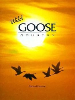 Hardcover Wild Goose Country (Wildlife Country) Book