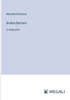 Paperback Broken Barriers: in large print Book