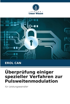 Paperback Überprüfung einiger spezieller Verfahren zur Pulsweitenmodulation [German] Book