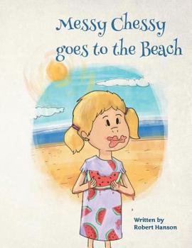Paperback Messy Chessy Goes to the Beach Book