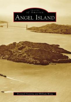 Angel Island - Book  of the Images of America: California