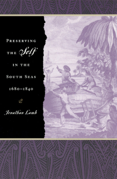 Hardcover Preserving the Self in the South Seas, 1680-1840 Book