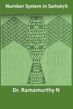 Paperback Number System in Samskrit: Hidden Mathematics in Sanskrit Book