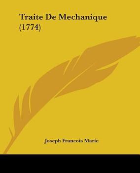 Paperback Traite De Mechanique (1774) Book