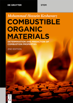 Paperback Combustible Organic Materials: Determination and Prediction of Combustion Properties Book