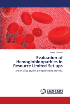 Paperback Evaluation of Hemoglobinopathies in Resource Limited Set-ups Book