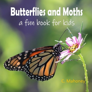 Paperback Butterflies and Moths - a fun book for kids Book