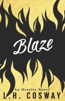 Paperback Blaze: An Oreylia Novel Book