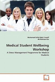 Paperback Medical Student Wellbeing Workshop Book