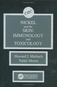 Hardcover Nickel and the Skin: Immunology and Toxicology Book