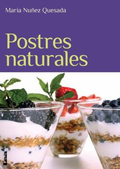 Paperback Postres Naturales [Spanish] Book