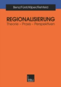 Paperback Regionalisierung: Theorie -- PRAXIS -- Perspektiven [German] Book