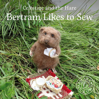 Hardcover Bertram Likes to Sew Book