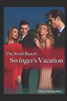 Paperback Swinger's Vacation, the Swirl Resort Book