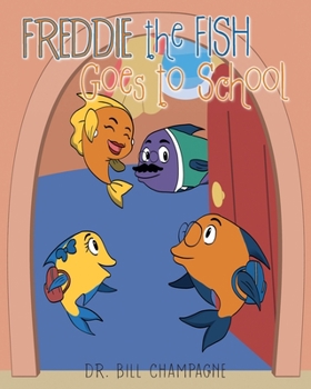 Paperback Freddie the Fish Goes to School Book
