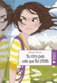 Hardcover Tu N'Es Pas Celle Que Tu Crois [French] Book