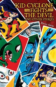 Paperback Kid Cyclone Fights the Devil and Other Stories / Kid Ciclon Se Enfrenta a El Diablo y Otras Historias [Multiple Languages] Book