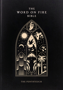 Paperback The Word on Fire Bible: The Pentateuch Volume 3 Book