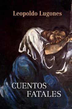 Paperback Cuentos fatales [Spanish] Book