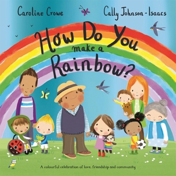 Paperback How Do You Make a Rainbow? Book