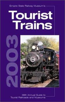Paperback Tourist Trains 2004: Empire State Railway Museum's Guide to Tourist Railroads and Museums Book