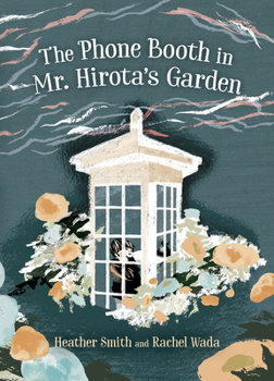 The Phone Booth in Mr. Hirota's Garden