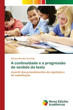 Paperback A continuidade e a progressão de sentido do texto [Portuguese] Book