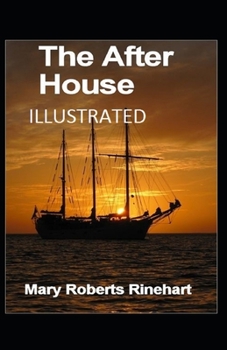 The After House Illustrated