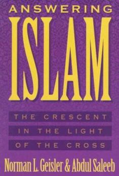 Paperback Answering Islam: The Crescent in Light of the Cross Book