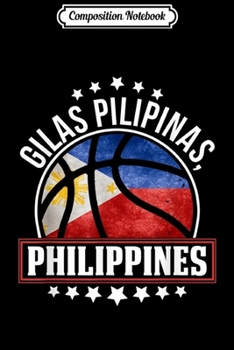Composition Notebook: Cool Philippines Flag Basketball Team GILAS PILIPINAS Journal/Notebook Blank Lined Ruled 6x9 100 Pages