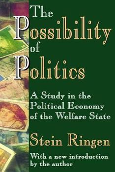 Paperback The Possibility of Politics: A Study in the Political Economy of the Welfare State Book