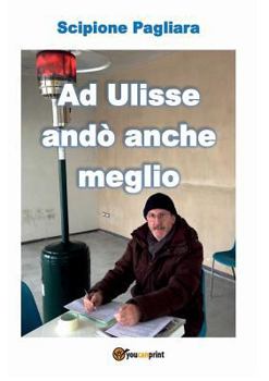 Paperback Ad Ulisse andò anche meglio [Italian] Book