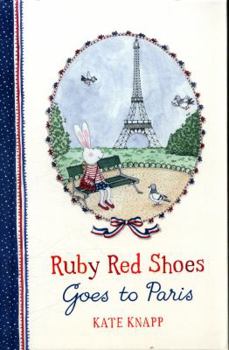 Ruby Red Shoes Goes to Paris - Book  of the Ruby Red Shoes