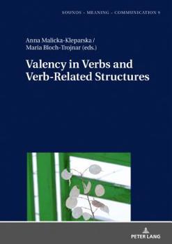 Hardcover Valency in Verbs and Verb-Related Structures Book