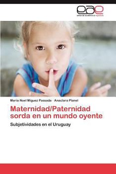 Paperback Maternidad/Paternidad Sorda En Un Mundo Oyente [Spanish] Book