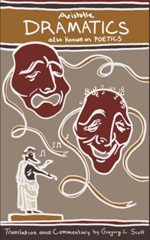 Paperback Aristotle DRAMATICS: also known as POETICS Book
