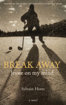 Break Away: Jessie on My Mind - Book #1 of the Aréna