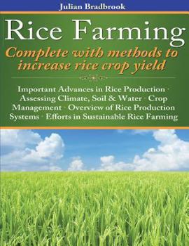 Paperback Rice Farming complete with methods to increase rice crop yield Book