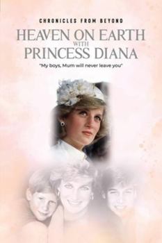 Paperback Heaven on Earth with Princess Diana Book