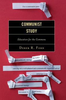 Hardcover Communist Study: Education for the Commons Book