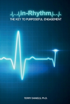 Paperback in-Rhythm:: The Key To Purposeful Engagement Book
