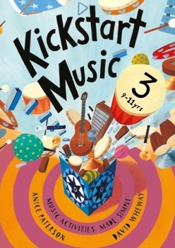 Paperback Kickstart Music 3: 9-11 year olds Book