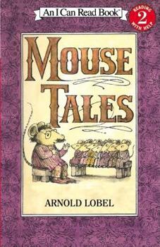 Mouse Tales - Book  of the I Can Read ~ Level 2
