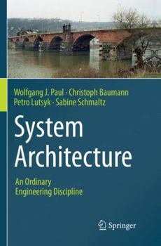 Paperback System Architecture: An Ordinary Engineering Discipline Book