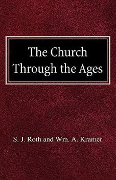 Hardcover The Church Through the Ages Book