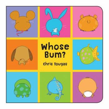 Board book Whose Bum? Book