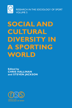 Hardcover Social and Cultural Diversity in a Sporting World Book