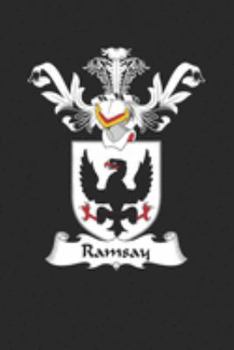 Ramsay: Ramsay Coat of Arms and Family Crest Notebook Journal (6 x 9 - 100 pages)