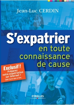 Paperback S'expatrier: En toute connaissance de cause [French] Book