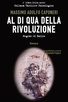 Paperback Al Di Qua Della Rivoluzione: Regime Ed Esilio [Italian] Book